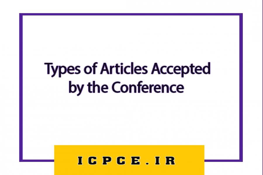 Types of Articles Accepted by the Conference Types of Articles Accepted by the Conference